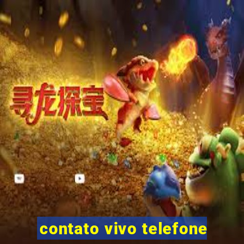 contato vivo telefone